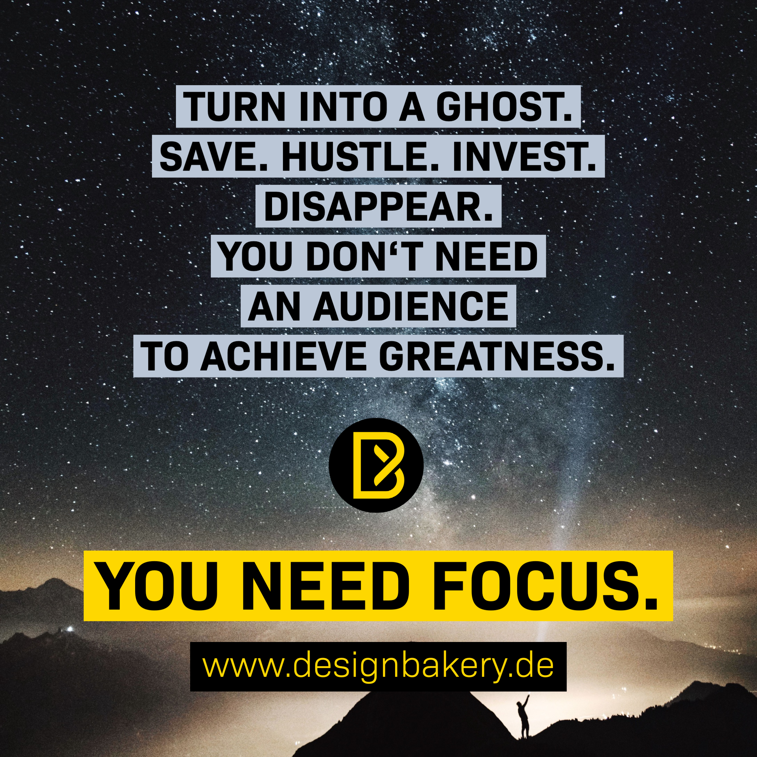 You need focus.